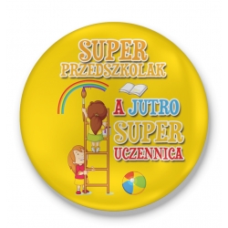 Otwieracz Super Przedszkolak, a jutro super uczennica